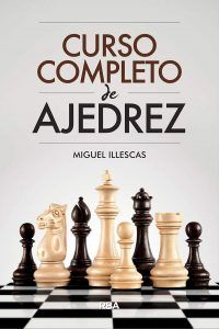 Tutorial de ajedrez. Aprende desde cero completo 