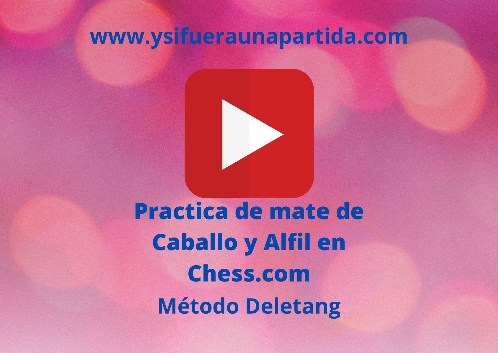 video practicar jaque mate de caballo y alfil en chess.com