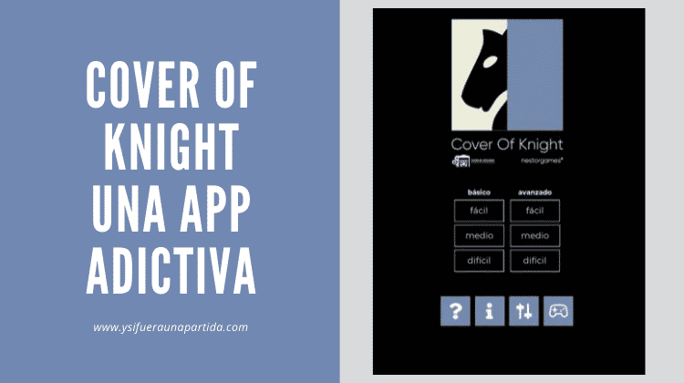 App Cover Of Knight; una aplicación adictiva
