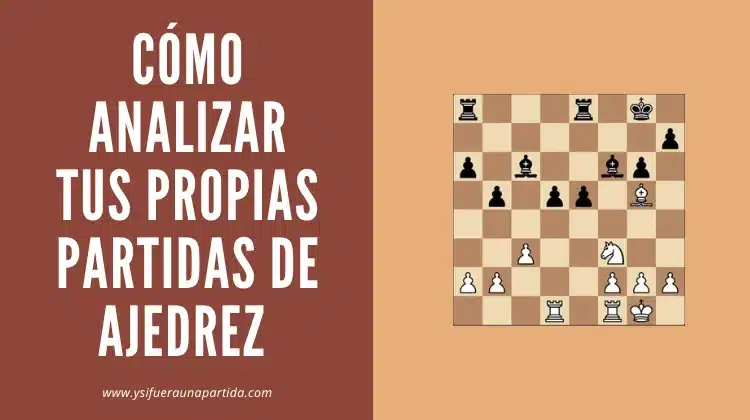 analizar partidas de ajedrez